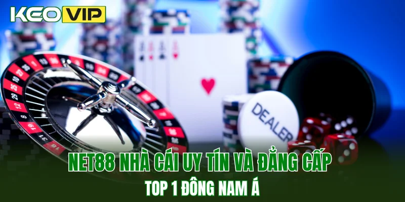 Hi88 - Điểm Đến Cá Cược Uy Tín, Trả Thưởng Hấp Dẫn 2 NET88 nhà cái uy tín và đẳng cấp top 1 Đông Nam Á